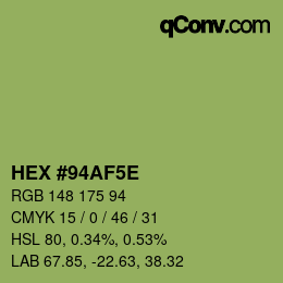 カラーコード: HEX #94AF5E | qconv.com