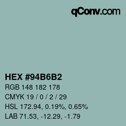 カラーコード: HEX #94B6B2 | qconv.com