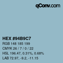 カラーコード: HEX #94B9C7 | qconv.com