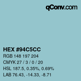 カラーコード: HEX #94C5CC | qconv.com