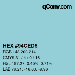 Color code: HEX #94CED6 | qconv.com