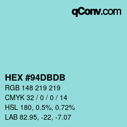 カラーコード: HEX #94DBDB | qconv.com