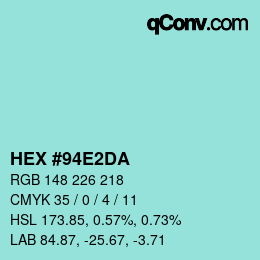 カラーコード: HEX #94E2DA | qconv.com