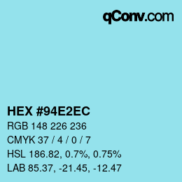 Color code: HEX #94E2EC | qconv.com