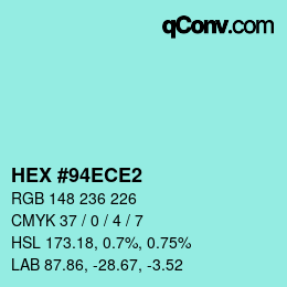 カラーコード: HEX #94ECE2 | qconv.com