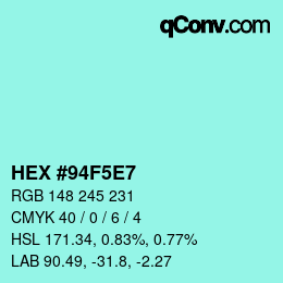 カラーコード: HEX #94F5E7 | qconv.com