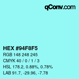 颜色代码: HEX #94F8F5 | qconv.com