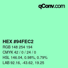 カラーコード: HEX #94FEC2 | qconv.com