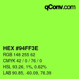 Color code: HEX #94FF3E | qconv.com