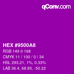 颜色代码: HEX #9500A8 | qconv.com