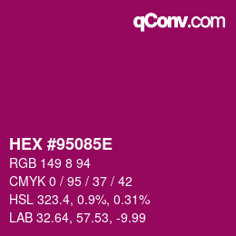Color code: HEX #95085E | qconv.com