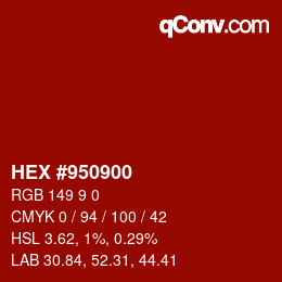 颜色代码: HEX #950900 | qconv.com