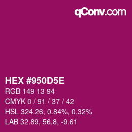 カラーコード: HEX #950D5E | qconv.com