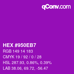 カラーコード: HEX #950EB7 | qconv.com
