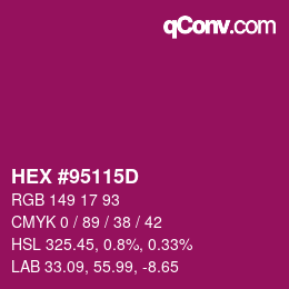 カラーコード: HEX #95115D | qconv.com
