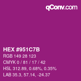 カラーコード: HEX #951C7B | qconv.com