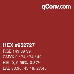 カラーコード: HEX #952727 | qconv.com