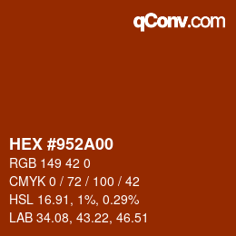 カラーコード: HEX #952A00 | qconv.com