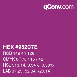 カラーコード: HEX #952C7E | qconv.com