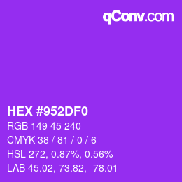 カラーコード: HEX #952DF0 | qconv.com