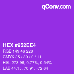 Color code: HEX #952EE4 | qconv.com