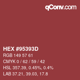 カラーコード: HEX #95393D | qconv.com