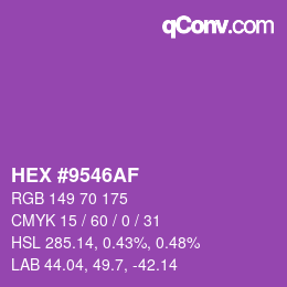 Farbcode: HEX #9546AF | qconv.com