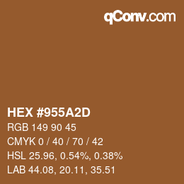 カラーコード: HEX #955A2D | qconv.com