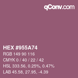 カラーコード: HEX #955A74 | qconv.com