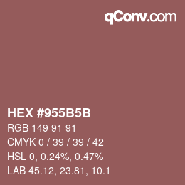 颜色代码: HEX #955B5B | qconv.com