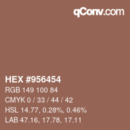 カラーコード: HEX #956454 | qconv.com