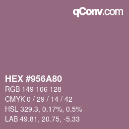 Color code: HEX #956A80 | qconv.com