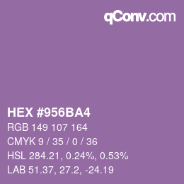 颜色代码: HEX #956BA4 | qconv.com