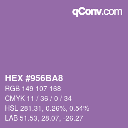 カラーコード: HEX #956BA8 | qconv.com