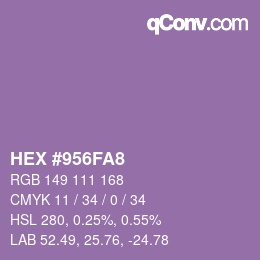 カラーコード: HEX #956FA8 | qconv.com