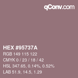 カラーコード: HEX #95737A | qconv.com