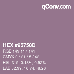 Code couleur: HEX #95758D | qconv.com