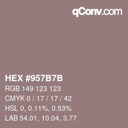 颜色代码: HEX #957B7B | qconv.com