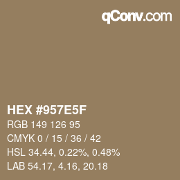 颜色代码: HEX #957E5F | qconv.com