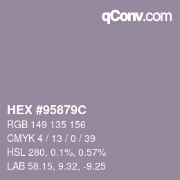 Farbcode: HEX #95879C | qconv.com
