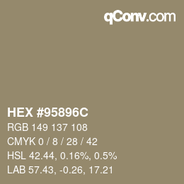カラーコード: HEX #95896C | qconv.com