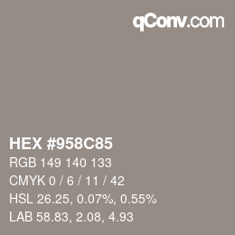 Color code: HEX #958C85 | qconv.com