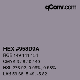 Color code: HEX #958D9A | qconv.com