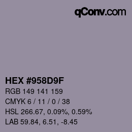 カラーコード: HEX #958D9F | qconv.com