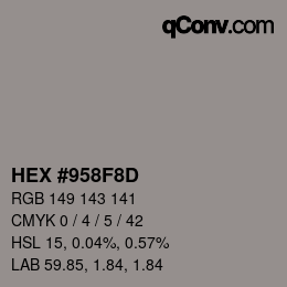 Código de color: HEX #958F8D | qconv.com