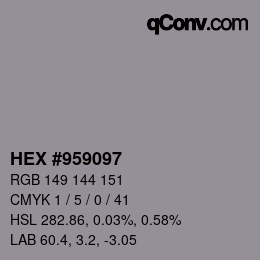 Color code: HEX #959097 | qconv.com