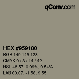 Color code: HEX #959180 | qconv.com