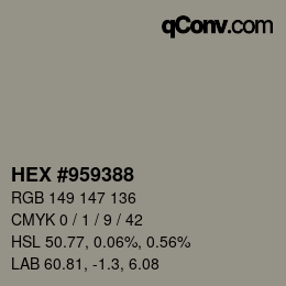 Color code: HEX #959388 | qconv.com