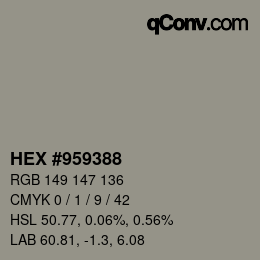 Color code: HEX #959388 | qconv.com