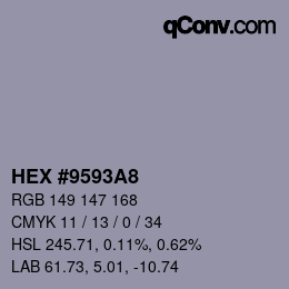 カラーコード: HEX #9593A8 | qconv.com